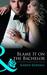Blame It on the Bachelor (Paperback)