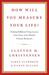 How Will You Measure Your Life? (Hardcover)