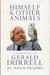 Himself And Other Animals: ...