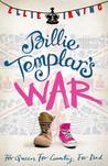 Billie Templar's War. by Ellie Irving Billie Templar's War. by Ellie Irving