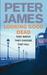 Looking Good Dead by Peter James Looking Good Dead by Peter James
