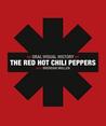 An Oral Visual History. by the Red Hot Chili Peppers with Brendan Mullen An Oral Visual History. by the Red Hot Chili Peppers with Brendan Mullen