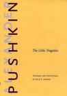 The Little Tragedies by Alexander Pushkin The Little Tragedies by Alexander Pushkin