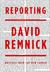 Reporting: Writings From The New Yorker (Hardcover)