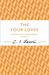 The Four Loves. C.S. Lewis (Paperback)