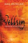Vellum by Hal Duncan