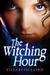 The Witching Hour. Elizabeth Laird (Paperback)