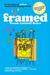 Framed by Frank Cottrell Boyce Framed by Frank Cottrell Boyce