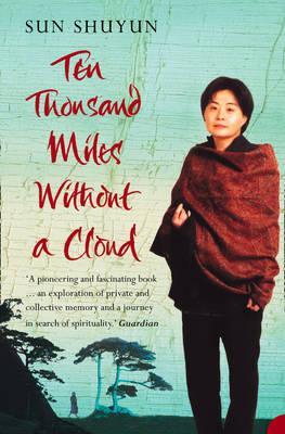 Ten Thousand Miles without A Cloud