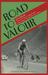 Road to Valour: Gino Bartali: Tour de France Legend and Italy's Secret World War Two Hero (Hardcover)