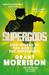 Supergods: Our World in the Age of the Superhero (Paperback)