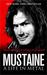 Mustaine: A Life in Metal. Dave Mustaine with Joe Layden (Paperback)