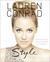 Lauren Conrad - Style. Lauren Conrad with Elise Loehnen (Hardcover)