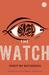 The Watch: A Novel (Paperback)