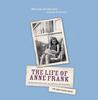 The Life of Anne Frank The Life of Anne Frank