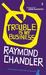 Trouble is My Business (Paperback)