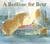 A Bedtime for Bear (Hardcover)
