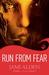 Run from Fear (Trilogy, #3)