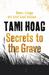 Secrets to the Grave (Paperback)
