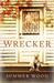 Wrecker. by Summer Wood (Paperback)