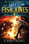 Kill Fish Jones.