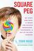 Square Peg by Todd Rose