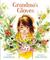 Grandma's Gloves. Cecil Castellucci (Hardcover)