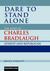 Dare to Stand Alone: The St...