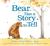 Bear Has a Story to Tell (Paperback)