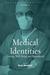 Medical Identities: Health, Well-Being and Personhood