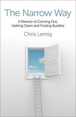 The Narrow Way by Chris Lemig The Narrow Way by Chris Lemig