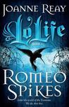Romeo Spikes. Joanne Reay Romeo Spikes. Joanne Reay