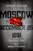 Moscow, December 25, 1991: The Last Day Of The Soviet Union (Paperback)
