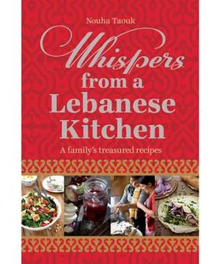 Whispers From A Lebanese Kitchen
