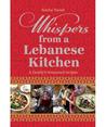 Whispers From A Lebanese Kitchen