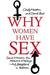 Why Women Have Sex: Understanding Sexual Motivation from Adventure to Revenge (and Everything in Between)