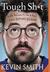 Tough Sh*t: Life Advice from a Fat, Lazy Slob Who Did Good (Hardcover)