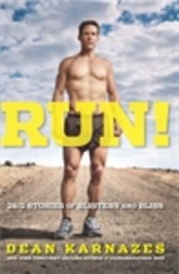 Run! by Dean Karnazes