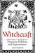 A Brief History of Witchcraft (Paperback)