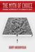 The Myth of Choice: Personal Responsibility in a World of Limits. by Kent Greenfield (Paperback)