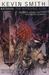 The Widening Gyre. Writer, Kevin Smith (Hardcover)
