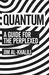 Quantum: A Guide for the Perplexed. by Jim Al-Khalili (Paperback)