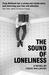The Sound of Loneliness
