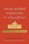 Value-Added Measures in Education: What Every Educator Needs to Know