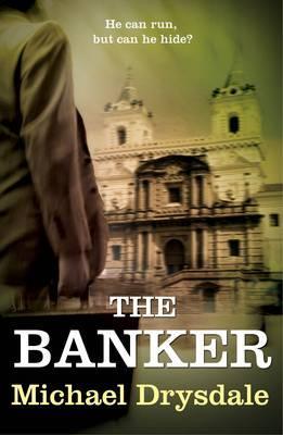The Banker by Michael Drysdale The Banker by Michael Drysdale