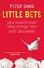 Little Bets: How breakthrough ideas emerge from small discoveries (Hardcover)