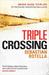 Triple Crossing (Paperback)