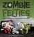 Zombie Felties: How To Raise 16 Gruesome Felt Creatures From The Undead. Nicola Tedman And Sarah Skeate (Paperback)