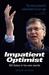 The Impatient Optimist: Bil...