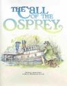The Call of the Osprey The Call of the Osprey